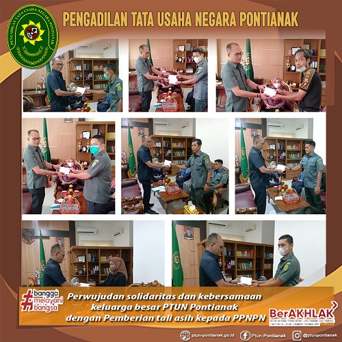 Sekretaris PTUN Pontianak meneyerahkan tali asih kepada PPNPN sebagai Perwujudan solidaritas dan kebersamaan keluarga besar PTUN Pontianak